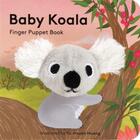 Couverture du livre « Baby koala : finger puppet book » de Yu-Husan Huan aux éditions Chronicle Books