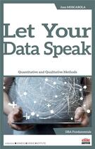 Couverture du livre « Let your data speak : quantitative and qualitative methods » de Jean Moscarola aux éditions Ems