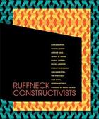 Couverture du livre « Ruffneck constructivists » de  aux éditions Dap Artbook