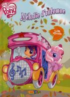 Couverture du livre « My Little Pony t.1 ; mélodie d'automne » de  aux éditions Panini