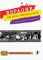 Couverture du livre « Espagne, un exil républicain, Toulouse 25, 26 et 27 octobre 2019 » de Caminar aux éditions Albret