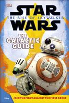 Couverture du livre « THE RISE OF SKYWALKER: THE GALACTIC GUIDE - STAR WARS » de Matt Dk Jones aux éditions Dorling Kindersley
