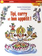 Couverture du livre « Tipi, curry et bon appétit ! » de Zimmermann/Deiss aux éditions Nathan