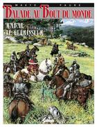 Couverture du livre « Balade au bout du monde - cycle 3 Tome 3 : Rabal le guérisseur » de Michel Fauré et Makyo aux éditions Glenat