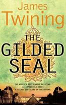 Couverture du livre « The gilded seal » de James Twining aux éditions Harper Collins Uk