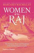 Couverture du livre « Women of the raj » de Margaret Macmillan aux éditions Thames & Hudson