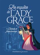 Couverture du livre « Lady Grace Tome 4 : trahison et fausse monnaie » de Patricia Finney aux éditions Flammarion Jeunesse