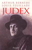 Couverture du livre « Judex » de Louis Feuillade et Arthur Bernede aux éditions Fayard