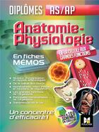 Couverture du livre « Anatomie ; physiologie ; diplômes AS/AP » de Kamel Abbadi et Marie-Noelle Dieudonne et Fabienne Misguich aux éditions Foucher