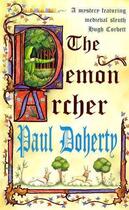Couverture du livre « The demon archer » de Paul C. Doherty aux éditions Headline