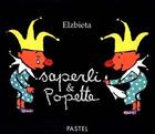 Couverture du livre « Saperli & Popette » de Elzbieta aux éditions Ecole Des Loisirs
