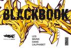 Couverture du livre « Blackbook ; les mains dans l'alphabet » de Darco Woshe aux éditions Alternatives