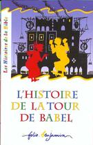Couverture du livre « L' histoire de la tour de babel » de Vallon/Pommier aux éditions Gallimard-jeunesse