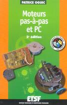 Couverture du livre « Moteurs pas-à-pas et PC - 2e éd. - Livre+compléments en ligne (2e édition) » de Patrice Oguic aux éditions Dunod