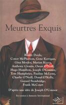 Couverture du livre « Meurtres exquis » de Joseph O'Connor aux éditions Nil