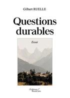 Couverture du livre « Questions durables » de Gilbert Ruelle aux éditions Baudelaire