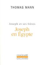 Couverture du livre « Joseph en egypte » de Thomas Mann aux éditions Gallimard