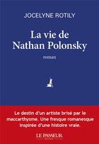 Couverture du livre « La vie de Nathan Polonsky » de Jocelyne Rotily aux éditions Le Passeur