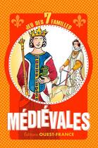Couverture du livre « Jeu des 7 familles medievales » de Jean Bruneau aux éditions Ouest France