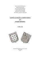 Couverture du livre « Généalogies Limousines et Marchoises T19 » de Ruchaud Jean-Louis aux éditions Regionales De L'ouest