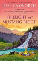 Couverture du livre « Firelight at Mustang Ridge » de Hayworth Jesse aux éditions Penguin Group Us