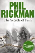 Couverture du livre « The Secrets of Pain » de Phil Rickman aux éditions Atlantic Books Digital