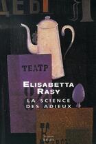 Couverture du livre « La science des adieux » de Elisabetta Rasy aux éditions Seuil