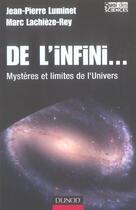Couverture du livre « De L'Infini... - Mysteres Et Limites De L'Univers » de Luminet/Lachieze-Rey aux éditions Dunod