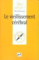 Couverture du livre « Le veillissement cerebral qsj 3570 » de Thomasson N aux éditions Que Sais-je ?
