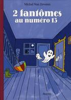 Couverture du livre « 2 fantômes au numéro 13 » de Michel Van Zeveren aux éditions Ecole Des Loisirs