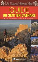 Couverture du livre « Guide du sentier cathare ; de la Méditerranée aux Pyrénées » de  aux éditions Rando