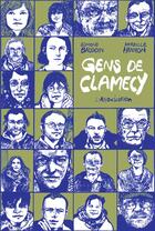 Couverture du livre « Gens de Clamecy » de Edmond Baudoin et Mireille Hannon aux éditions L'association