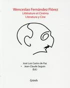 Couverture du livre « Wenceslao fernandez florez » de Seguin Jean Cla aux éditions Pu De Saint Etienne