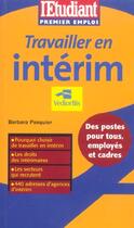 Couverture du livre « Travailler en interim (édition 2004) » de Barbara Pasquier aux éditions L'etudiant
