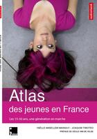 Couverture du livre « Atlas des jeunes en France » de Yaelle Amsellem-Mainguy et Joaquim Timoteo aux éditions Autrement