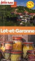 Couverture du livre « Guide petit futé ; départements ; Lot-et-Garonne (édition 2014) » de  aux éditions Le Petit Fute