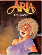 Couverture du livre « Aria Tome 30 : renaissance » de Michel Weyland aux éditions Dupuis