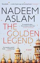 Couverture du livre « THE GOLDEN LEGEND » de Nadeem Aslam aux éditions Faber Et Faber