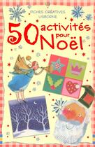 Couverture du livre « 50 activités pour noël » de  aux éditions Usborne