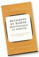 Couverture du livre « Religions en Egypte hellenistique et romaine » de Derchain Philippe aux éditions Puf