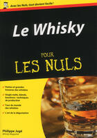 Couverture du livre « Le whisky pour les nuls » de Philippe Juge aux éditions Pour Les Nuls