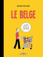 Couverture du livre « Le Belge t.1 » de Edgar Kosma et Pierre Lecrenier aux éditions Delcourt