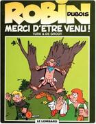 Couverture du livre « Robin des bois t.6 ; merci d'être venu » de Bob De Groot et Turk aux éditions Lombard