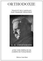 Couverture du livre « Orthodoxie » de Gilbert Keith Chesterton aux éditions Saint-remi