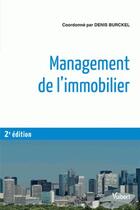 Couverture du livre « Management de l'immobilier 2015 (2e édition) » de Denis Burckel et Nathalie Le Breton aux éditions Vuibert
