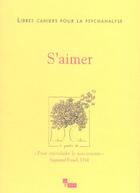 Couverture du livre « Libres cahiers pour la psychanalyse n11 s'aimer » de Chabert/Rolland aux éditions In Press