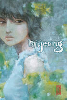 Couverture du livre « Mijeong » de Byung Byung Jun aux éditions Kana
