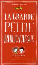 Couverture du livre « La grande petite bibliothèque de Rose et Emile » de Vincent Malone et Scratchy aux éditions Seuil Jeunesse