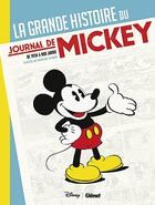 Couverture du livre « La grande histoire du journal de Mickey » de Patrick Weber aux éditions Glenat