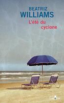 Couverture du livre « L'été du cyclone » de Beatriz Williams aux éditions Gabelire